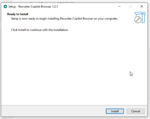 The Recruiter Copilot Browser setup wizard on the Ready to Install screen, with Install and Cancel buttons